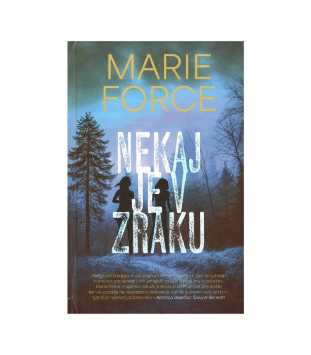Nekaj je v zraku - Marie Force