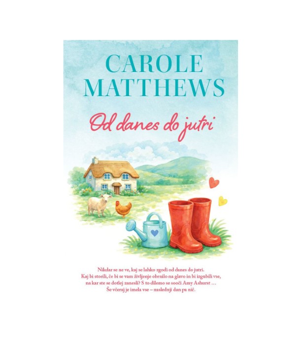 Od danes do jutri - Carole Matthews