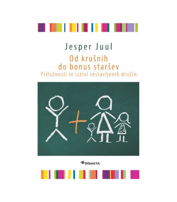 Od krušnih do bonus staršev - Jesper Juul