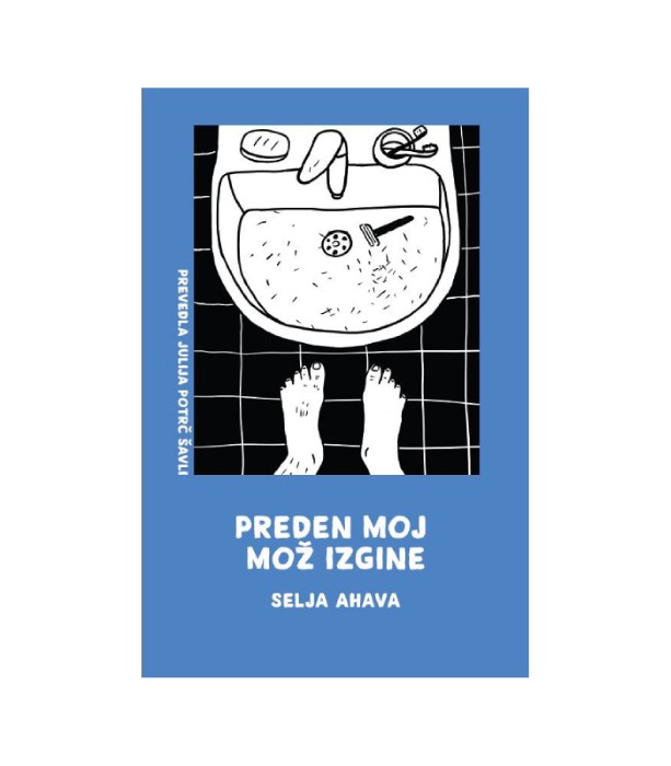 Preden moj mož izgine - Selja Ahava