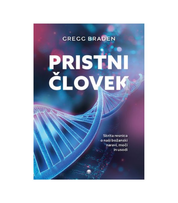 Pristni človek - Gregg Braden
