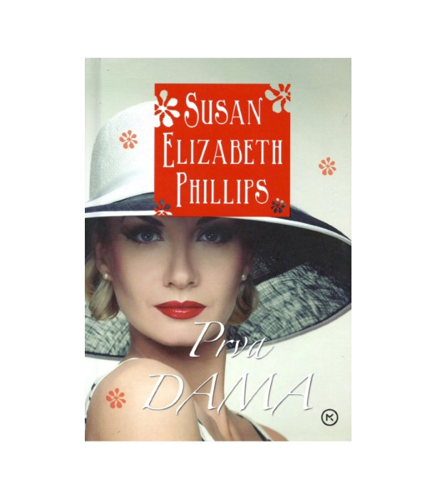 Prva dama - Susan Elizabeth Phillips