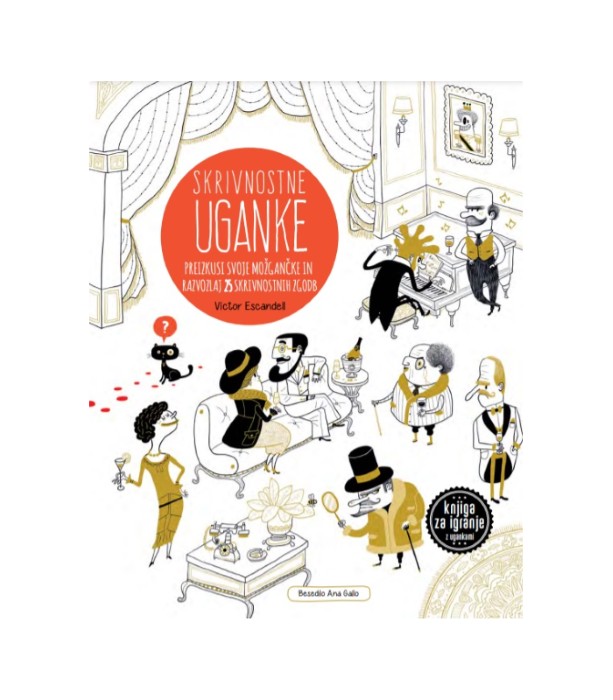 Skrivnostne uganke - Victor Escandel, Ana Gallo