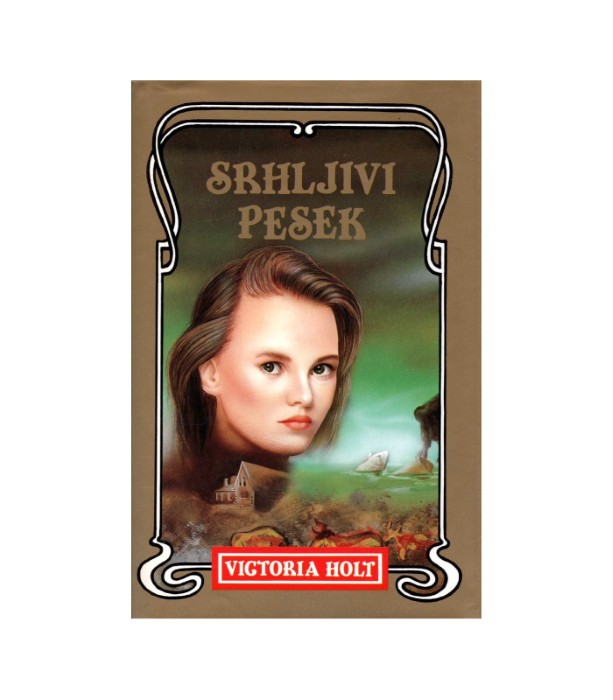 Srhljivi pesek - Victoria Holt