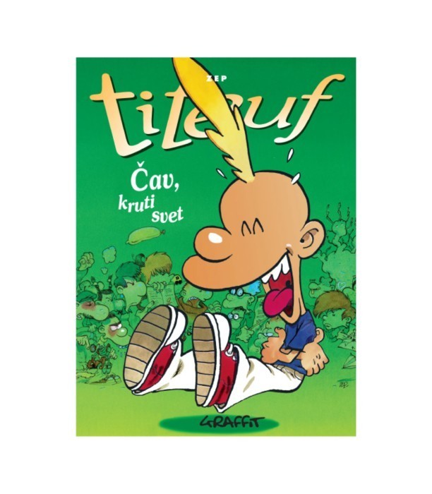 Titeuf Čav, kruti svet - Zep