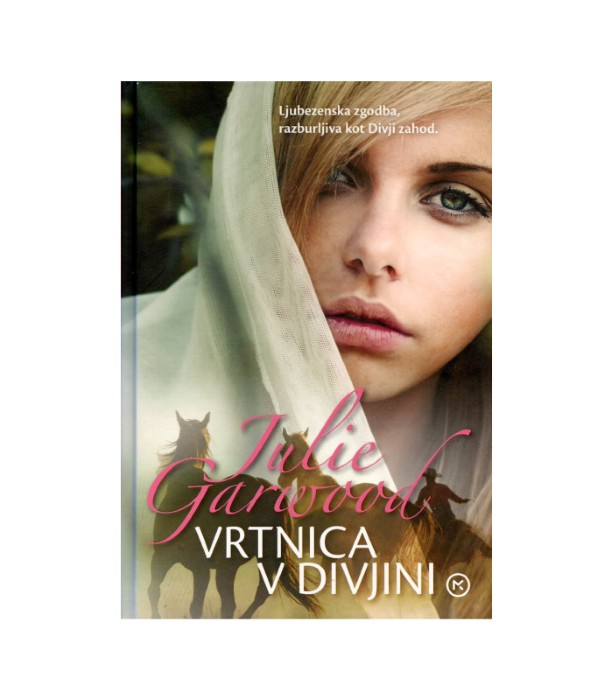 Vrtnica v divjini - Julie Garwood