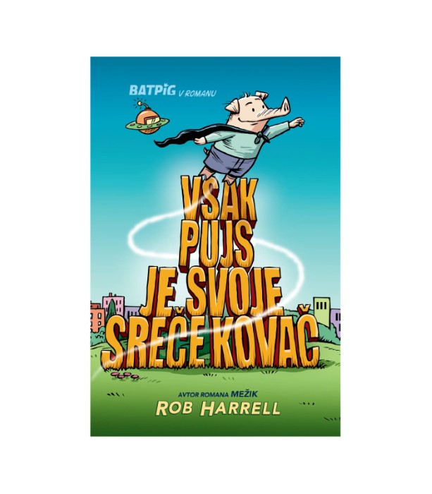 Vsak pujs je svoje sreče kovač - Rob Harrell