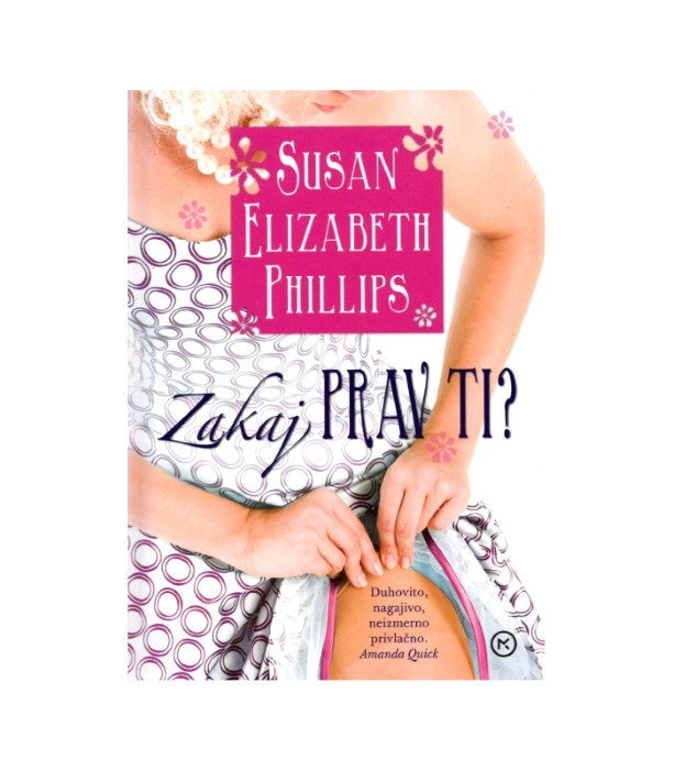 Zakaj prav ti? - Susan Elizabeth Phillips