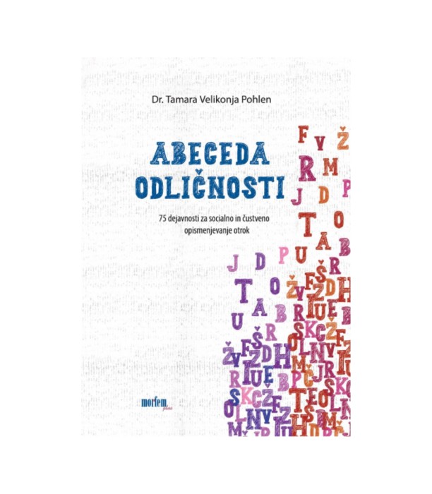Abeceda odličnosti PRIROČNIK + PRILOGA – Tamara Velikonja Pohlen