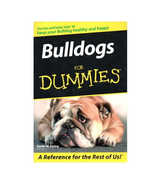 Bulldogs for Dummies - Susan M. Ewing