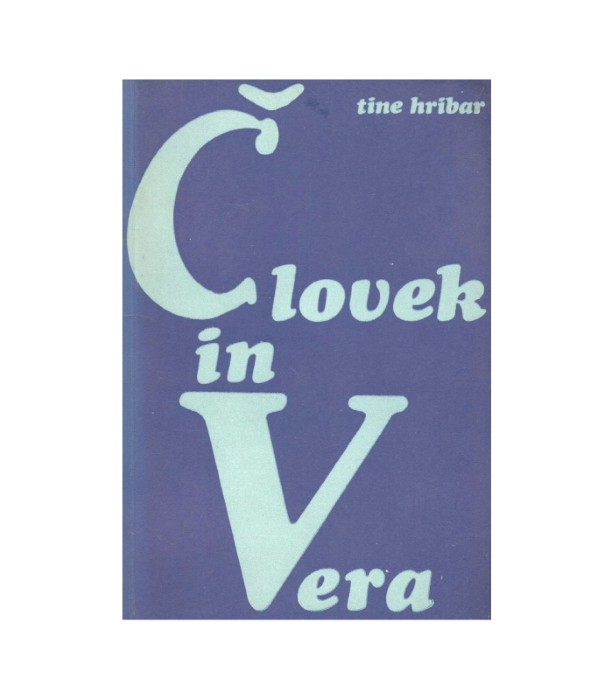 Človek in vera - Tine Hribar