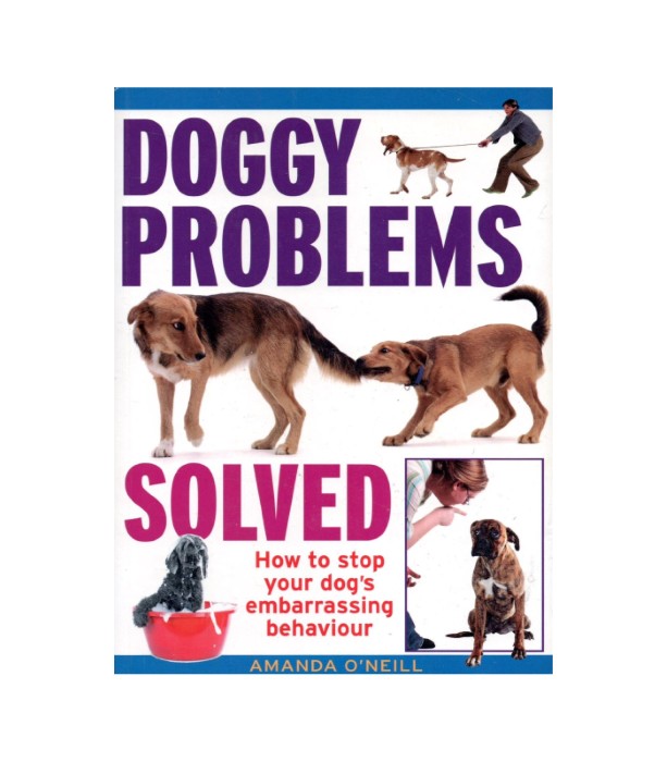 Doggy Problems? Solved - Amanda O'Neill