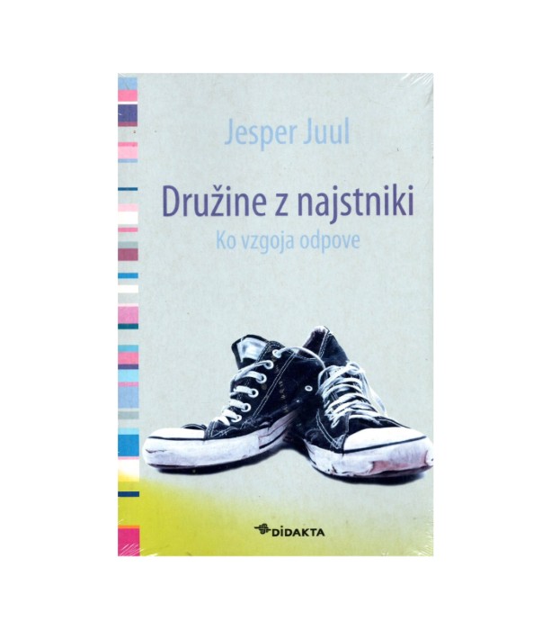 Družine z najstniki: ko vzgoja odpove - Jesper Juul