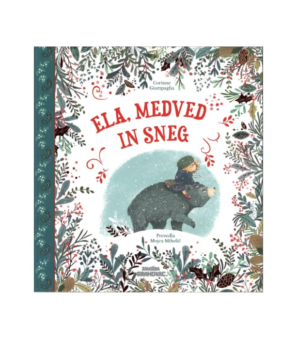 Ela, medved in sneg - Corinne Giampaglia