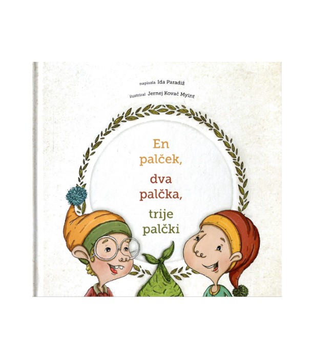 En palček, dva palčka, trije palčki - Ida Paradiž