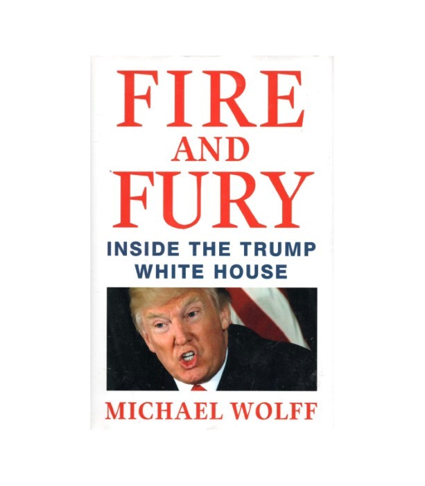 Fire and Fury - Michael Wolff