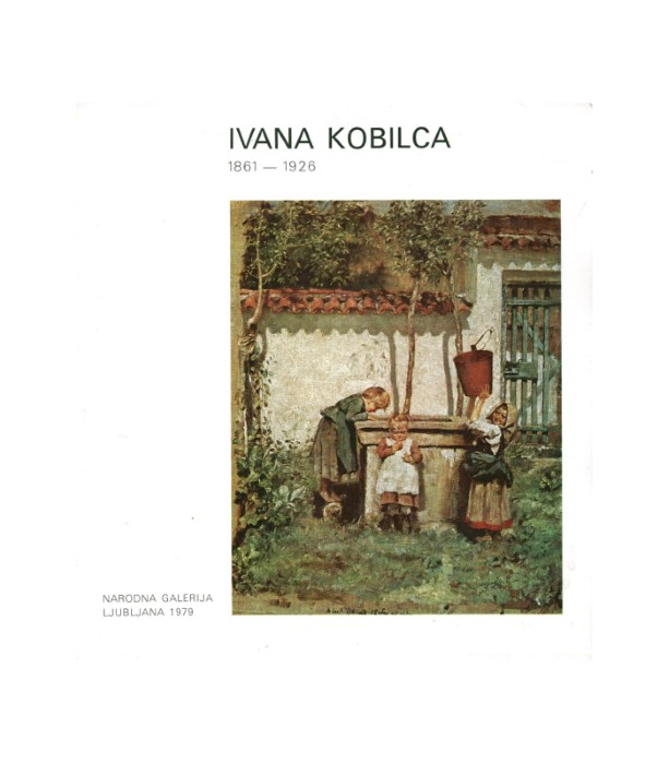 Ivana Kobilca 1861 – 1926