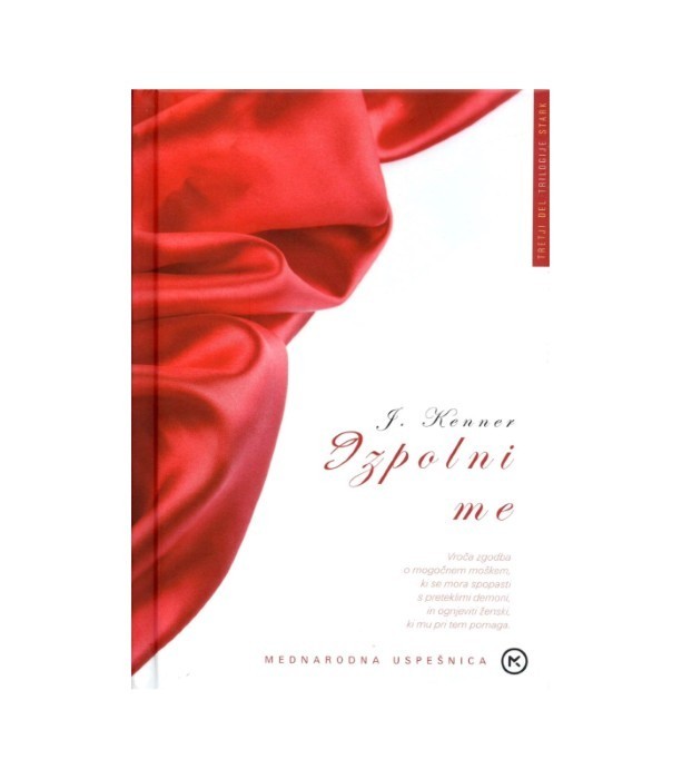 Izpolni me - J. Kenner