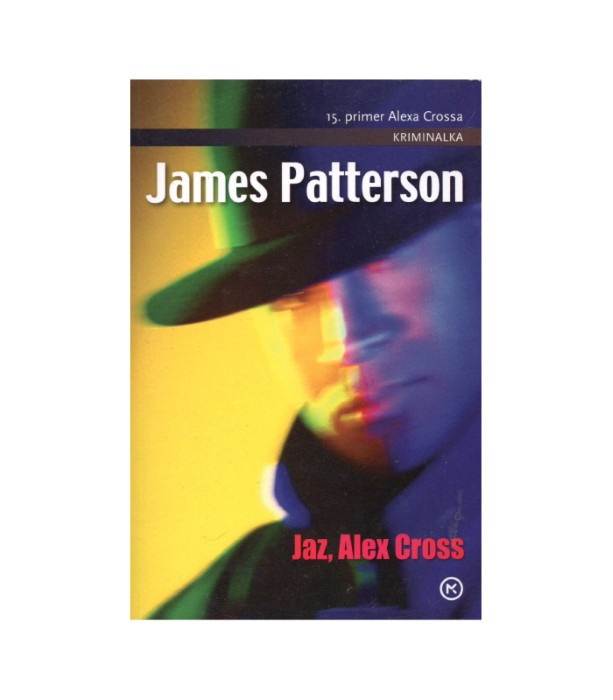 Jaz, Alex Cross - James Patterson