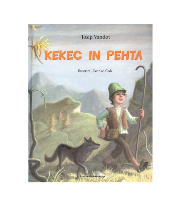Kekec in Pehta - Josip Vandot