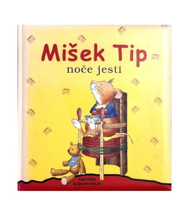 Mišek Tip noče jesti