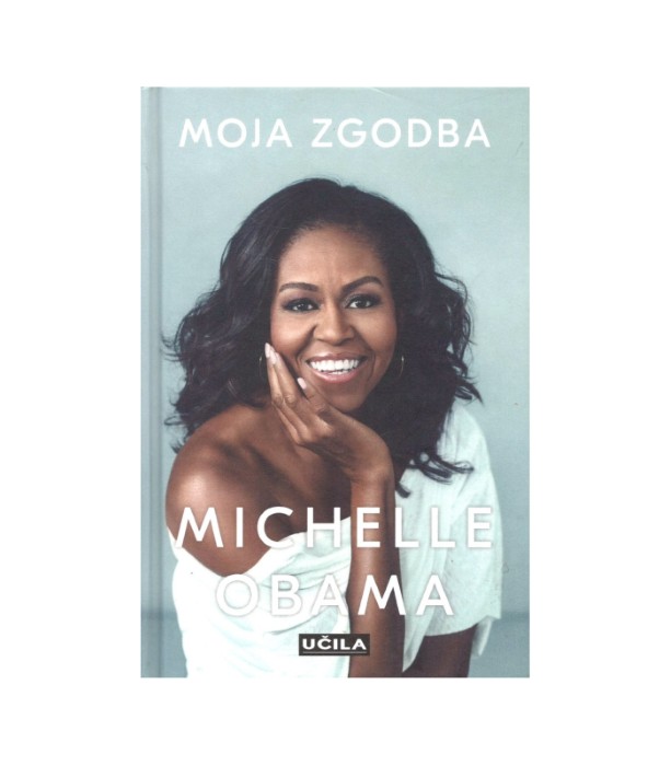 Moja zgodba - Michelle Obama