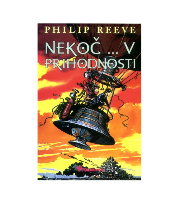 Nekoč … v prihodnosti - Philip Reeve