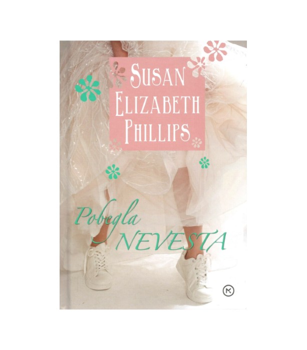 Pobegla nevesta - Susan Elizabeth Phillips