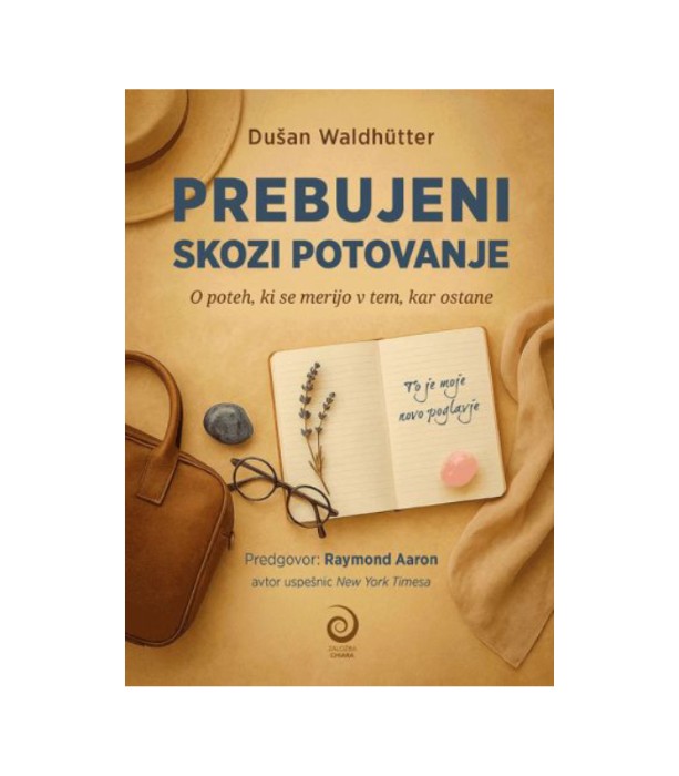 Prebujeni skozi potovanje