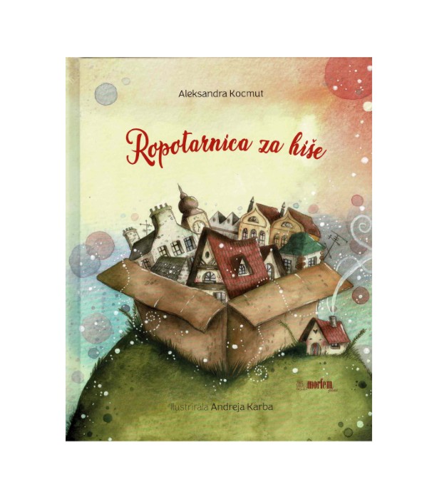 Ropotarnica za hiše – Aleksandra Kocmut