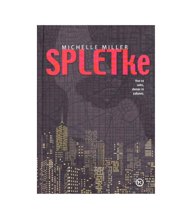 Spletke - Michelle Miller