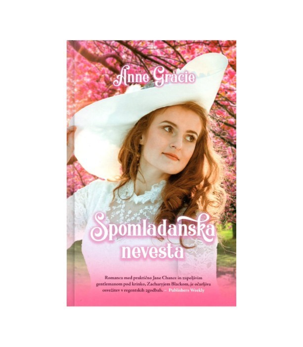 Spomladanska nevesta - Anne Gracie