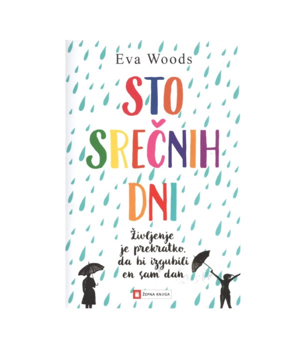 Sto srečnih dni - Eva Woods