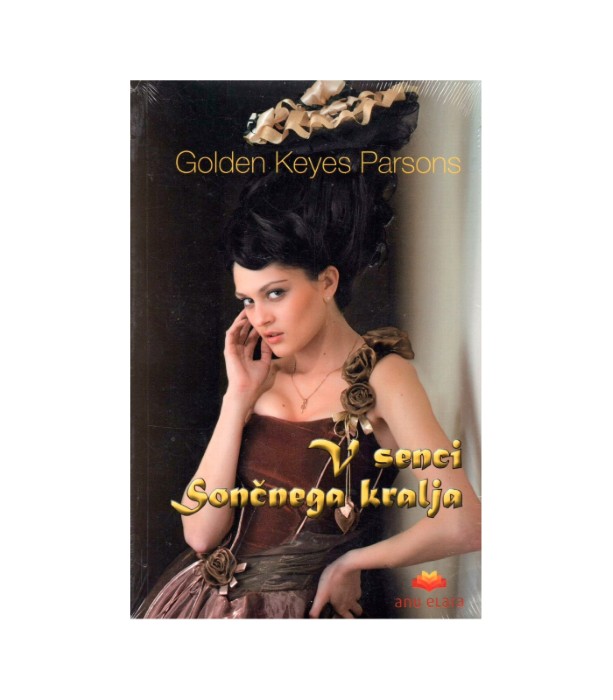 V senci sončnega kralja - Golden Keyes Parsons