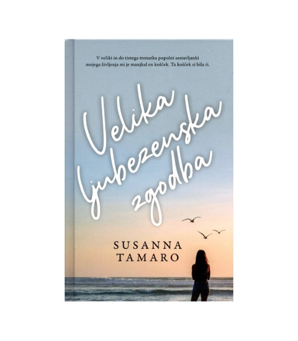 Velika ljubezenska zgodba - Susanna Tamaro