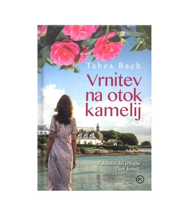 Vrnitev na otok kamelij - Tabea Bach