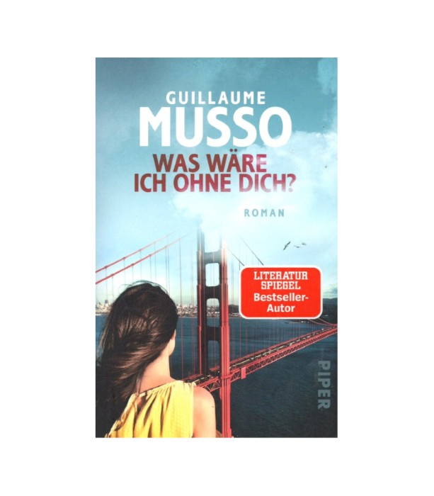 Was wäre ich ohne dich - Guillaume Musso