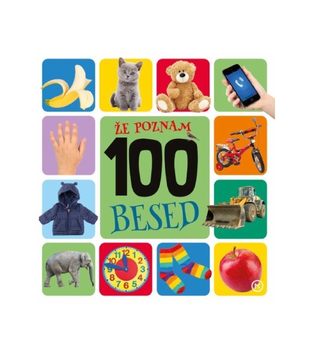 Že poznam 100 besed - Annemarie Zinc
