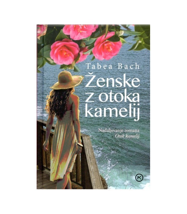 Ženske z otoka kamelij - Tabea Bach