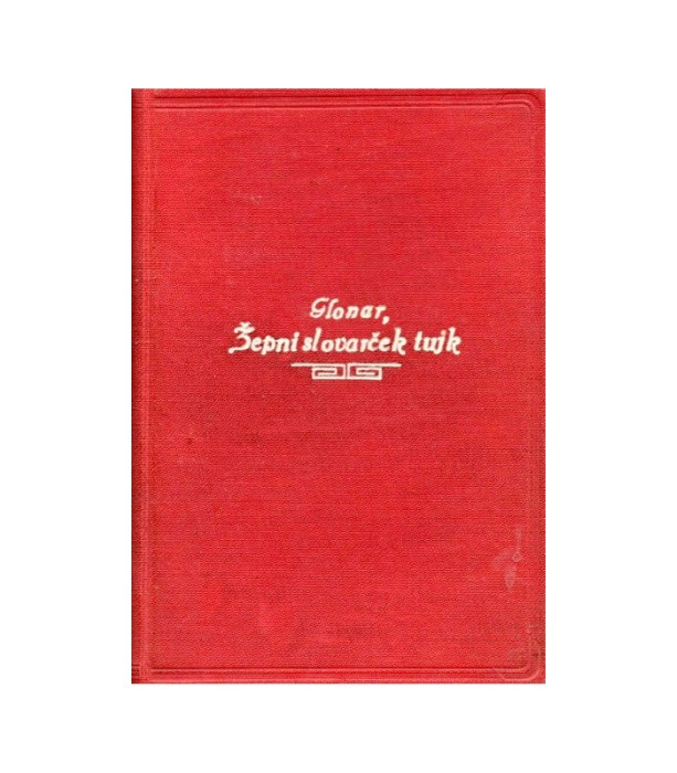 Žepni slovarček tujk - Joža Glonar