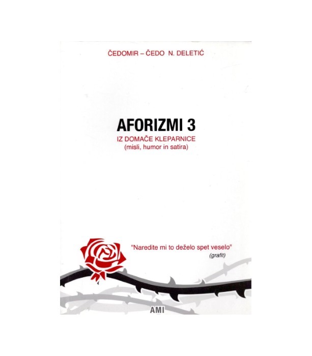 Aforizmi 3 - Čedomir - Čedo N. Deletić