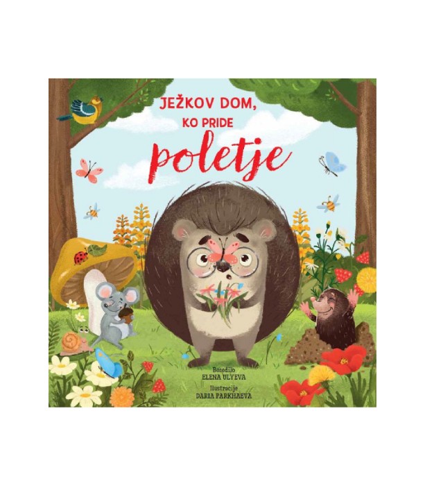 Ježkov dom, ko pride poletje
