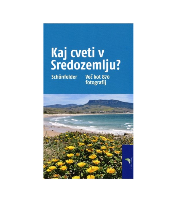 Kaj cveti v sredozemlju - Peter in Ingrid Schonfelder