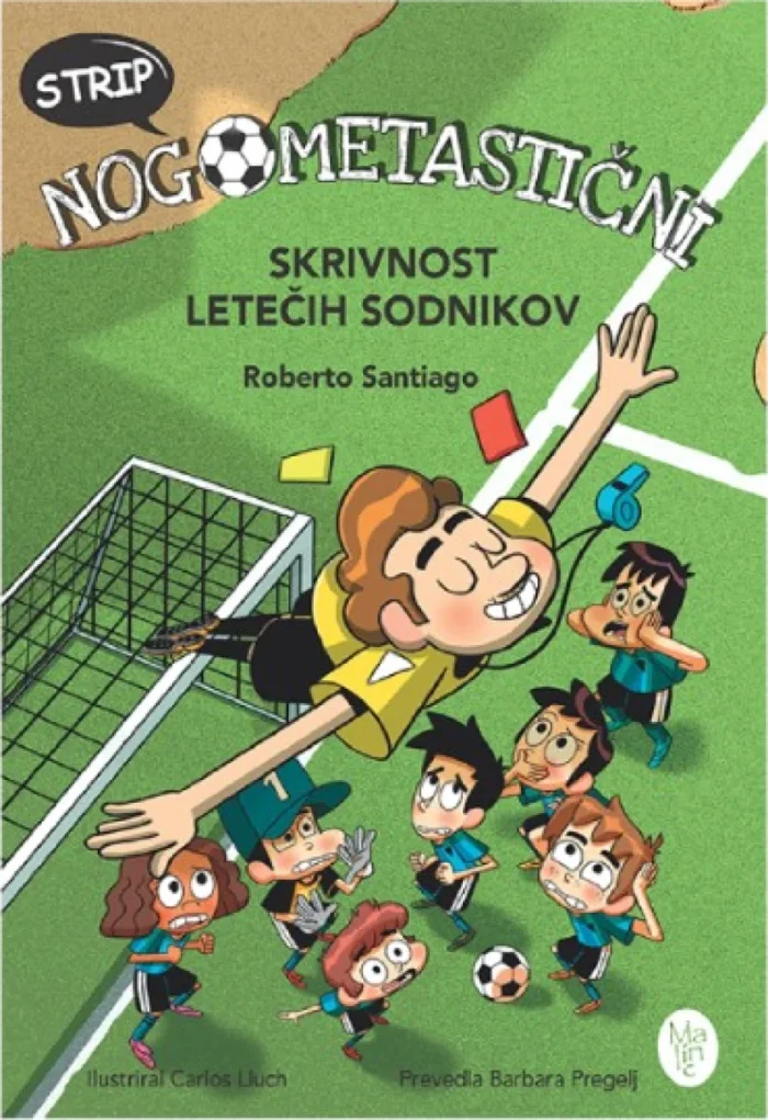 Nogometastični v stripu Skrivnost letečih sodnikov - Roberto Santiago