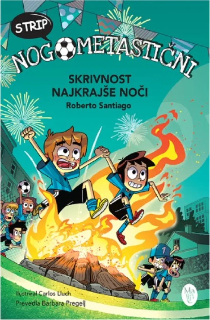 Nogometastični v stripu: Skrivnost najkrajše noči