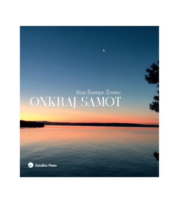 Onkraj samot - Bina Štampe Žmavc