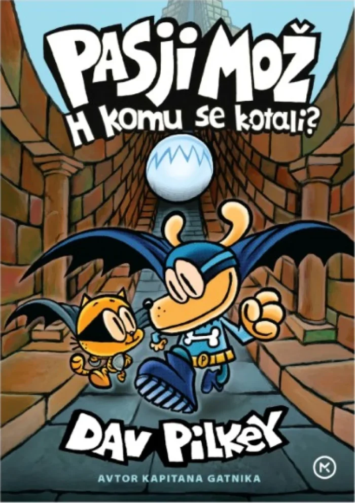 Pasji mož: H komu se kotali (7. knjiga)
