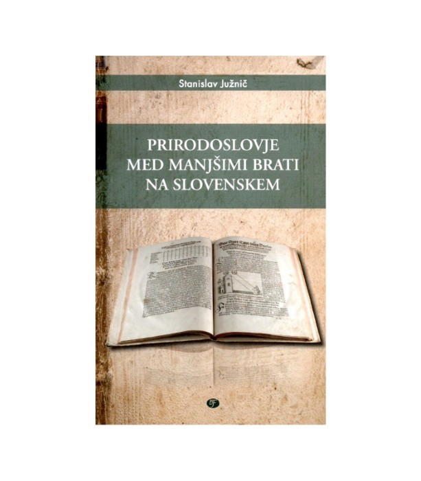 Prirodoslovje med manjšimi brati na Slovenskem - Stanislav Južnič