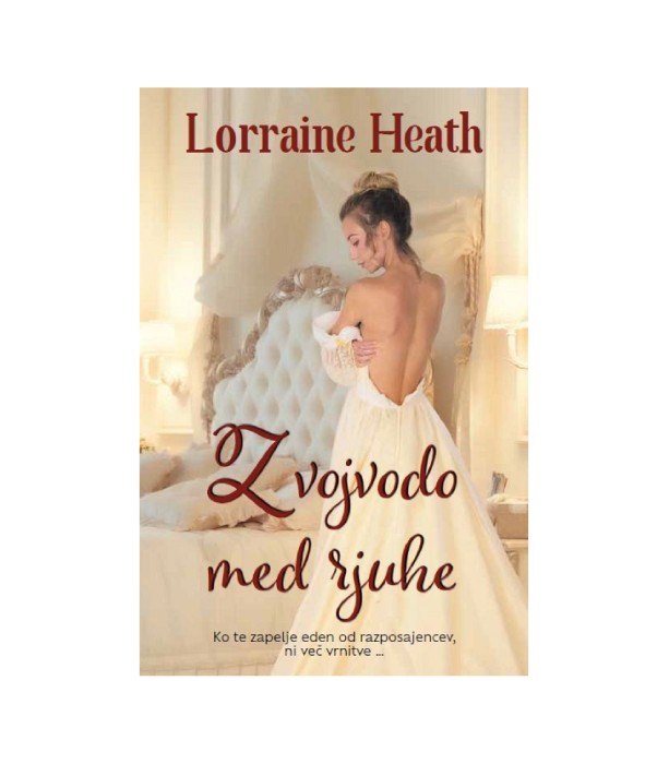 Z vojvodo med rjuhe - Lorraine Heath