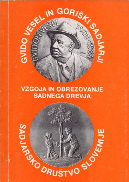 Vzgoja in obrezovanje sadnega drevja - Gvido Vesel
